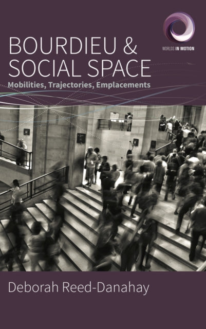 Bourdieu and Social Space: Mobilities,