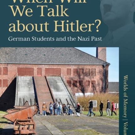 When Will We Talk About Hitler?: German Students