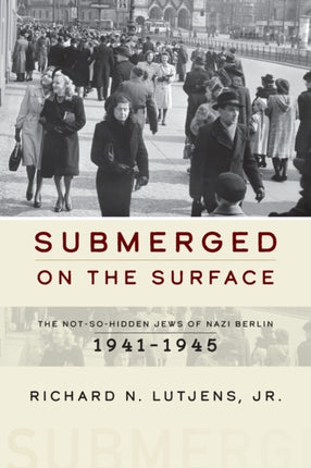 Submerged on the Surface: The Not-So-Hidden Jews