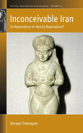 Inconceivable Iran: To Reproduce or Not to