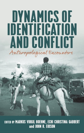 Dynamics of Identification and Conflict: