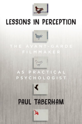 Lessons in Perception: The Avant-Garde Filmmaker