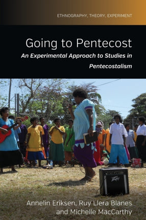 Going to Pentecost: An Experimental Approach to