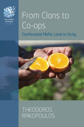 From Clans to Co-ops: Confiscated Mafia Land in