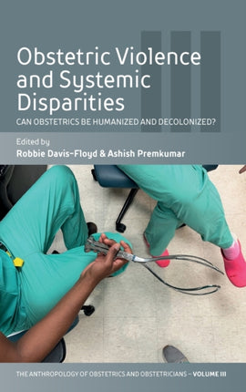 Obstetric Violence and Systemic Disparities: Can