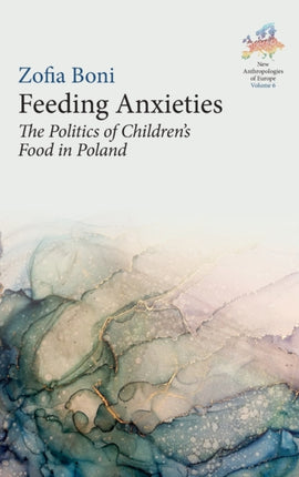 Feeding Anxieties: The Politics of Children's