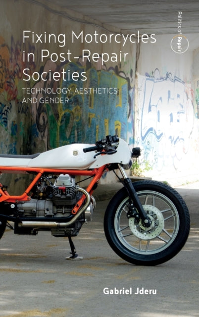 Fixing Motorcycles in Post-Repair Societies:
