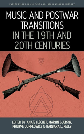 Music and Postwar Transitions in the 19th and