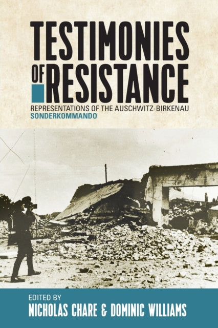 Testimonies of Resistance: Representations of the
