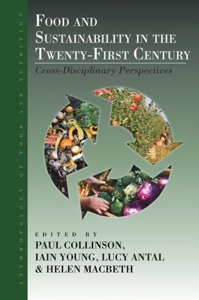 Food and Sustainability in the Twenty-First