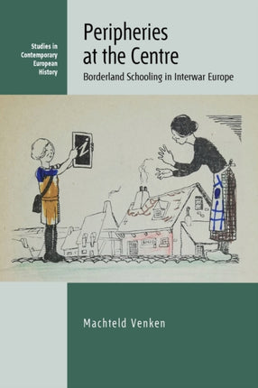 Peripheries at the Centre: Borderland Schooling