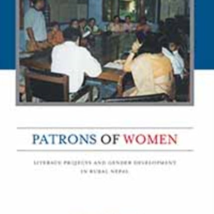 Patrons of Women: Literacy Projects and Gender