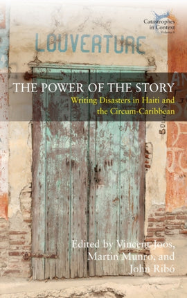 The Power of the Story: Writing Disasters in