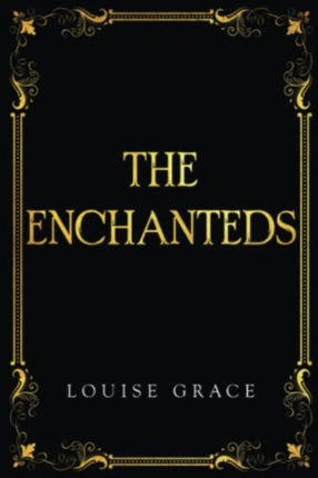 The Enchanteds