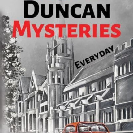 The Nicholas Duncan Mysteries: Everyday