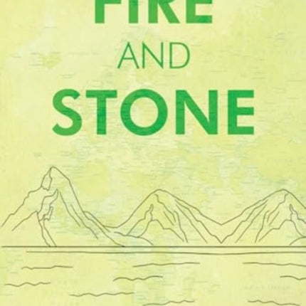 Fire and Stone