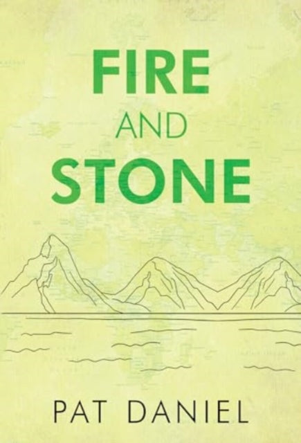 Fire and Stone