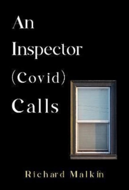 An Inspector (Covid) Calls