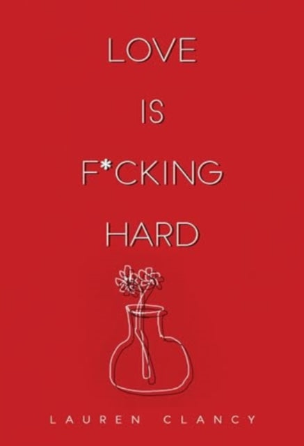 Love is Fcking Hard