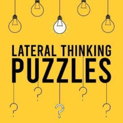 100 Awesome Lateral Thinking Puzzles