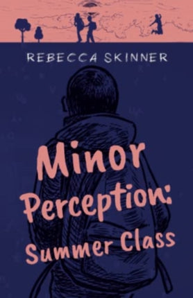 Minor Perception: Summer Class