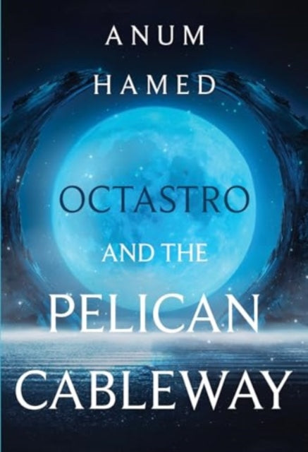 Octastro and the Pelican Cableway