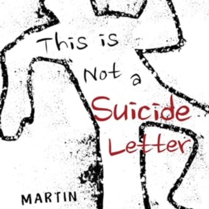 This is Not a Suicide Letter