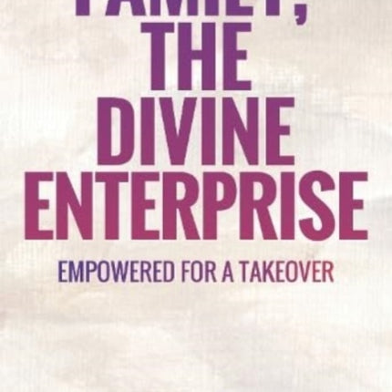 Family The Divine Enterprise