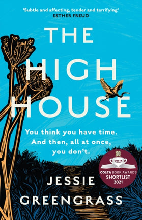 The High House: Shortlisted for the Costa Best Novel Award