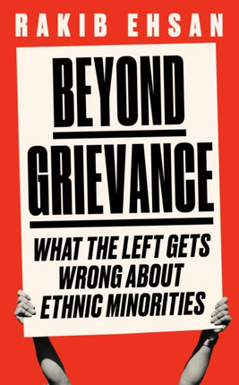 Beyond Grievance: What the Left Gets Wrong about