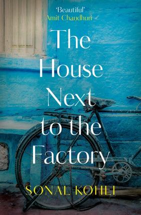 The House Next to the Factory: As heard on BBC Radio 4 Book at Bedtime