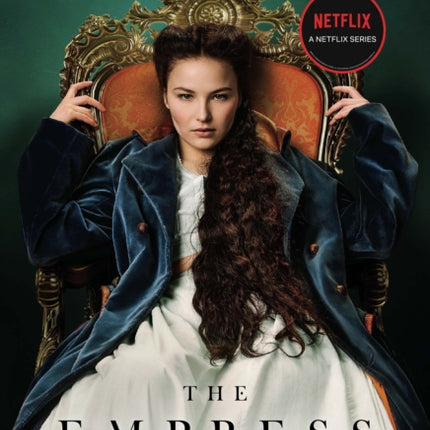 The Empress: A Dazzling Love Story | As Seen on Netflix