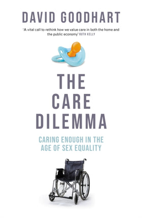 The Care Dilemma