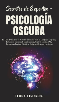 Secretos de Expertos - Psicología Oscura: La Guía