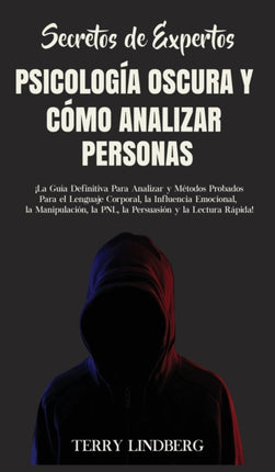 Secretos de Expertos - Psicología Oscura y Cómo