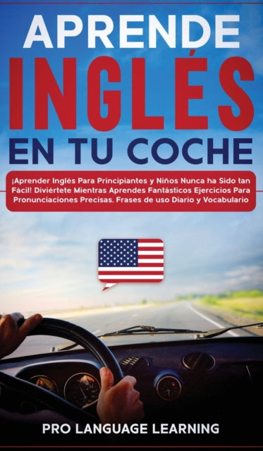 Aprende Inglés en tu Coche: ¡Aprender Inglés Para