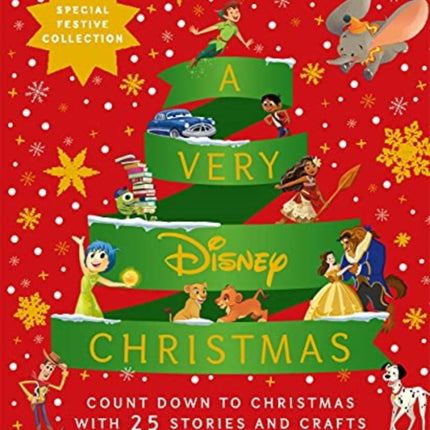 A Very Disney Christmas: Count Down to Christmas with Twenty-Five Festive Stories and Crafts