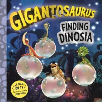 Gigantosaurus - Finding Dinosia