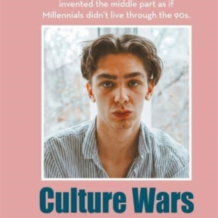 Culture Wars: Gen Z vs. Millennial: Zoomers versus Millennials: let the battle begin in this hilarious meme book