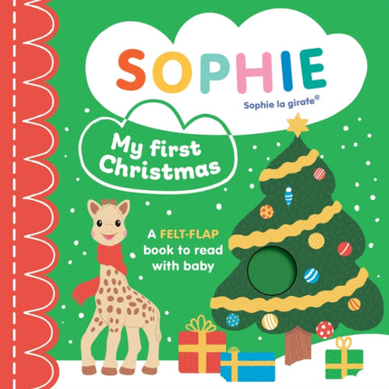 Sophie la girafe: My First Christmas: A felt-flap book to read with baby