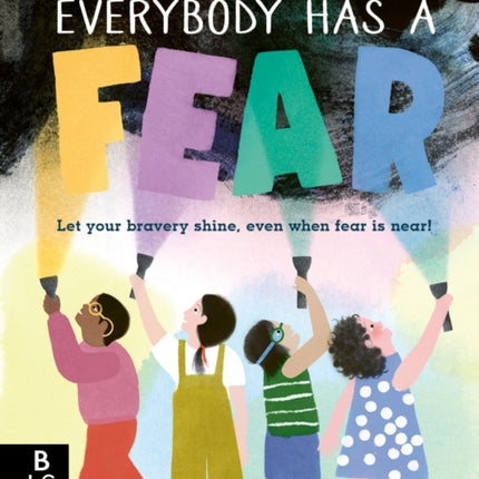 Everybody Has a Fear