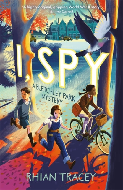 I, Spy: a Bletchley Park mystery