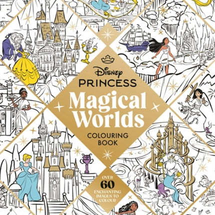 Disney Princess Magical Worlds Colouring Book