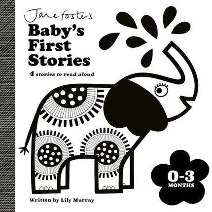 Jane Foster's Baby's First Stories: 0–3 months: Look and Listen with Baby