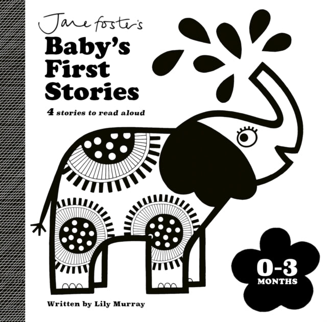 Jane Foster's Baby's First Stories: 0–3 months: Look and Listen with Baby