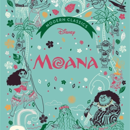 Moana (Disney Modern Classics): A deluxe gift book of the film - collect them all!