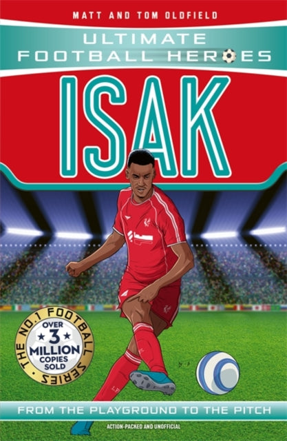 Isak Ultimate Football Heroes  Collect Them All