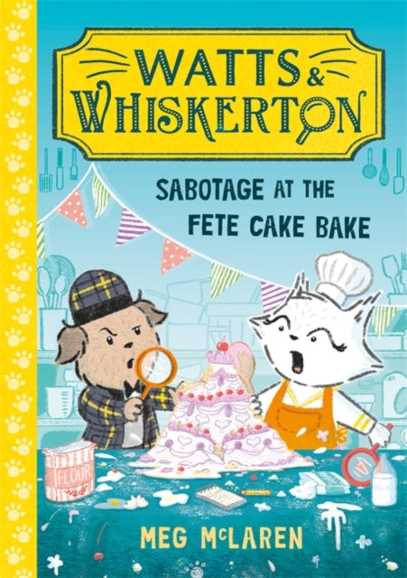 Watts  Whiskerton Sabotage at the Fete Cake Bake