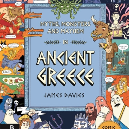 Myths Monsters and Mayhem in Ancient Greece