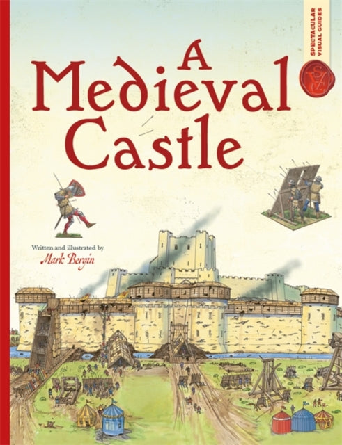 Spectacular Visual Guides A Medieval Castle